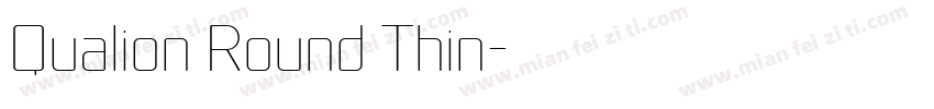 Qualion Round Thin字体转换